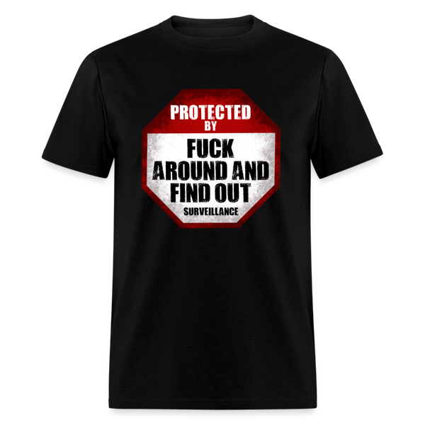 Fuck Around and Find Out Surveillance T-Shirt - black