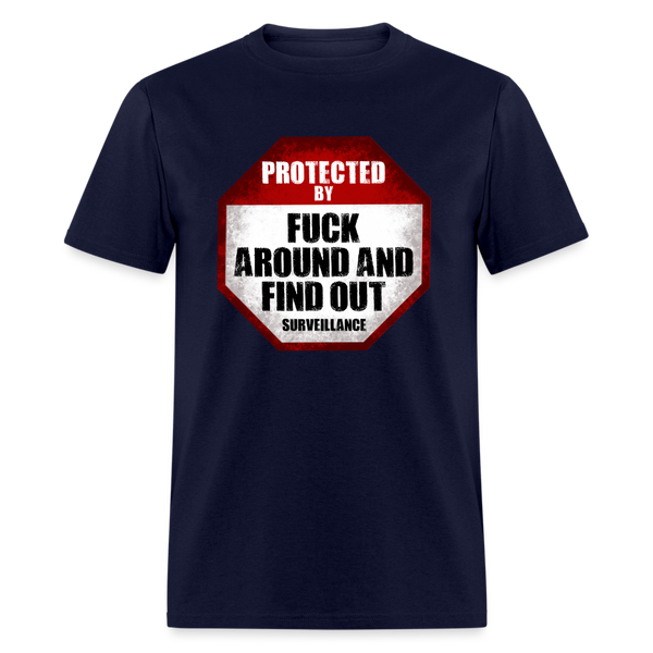 Fuck Around and Find Out Surveillance T-Shirt - navy