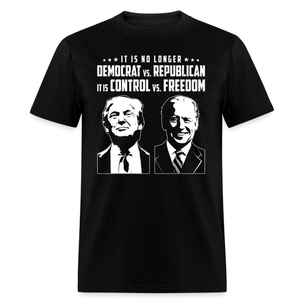 It Is No Longer Democrat Vs Republican T-Shirt - black