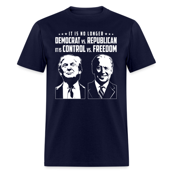 It Is No Longer Democrat Vs Republican T-Shirt - navy